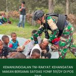 Satgas Yonif 511/Dibyatara Yodha Gelar Makan Bersama Gratis ke-18 di Kampung Tima