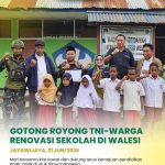Rehab Sekolah di Papua, Satgas Yonif 521/DY Bergotong Royong Renovasi MI Merasugun di Distrik Walesi, Jayawijaya, Papua Pegunungan(21/06/2026)